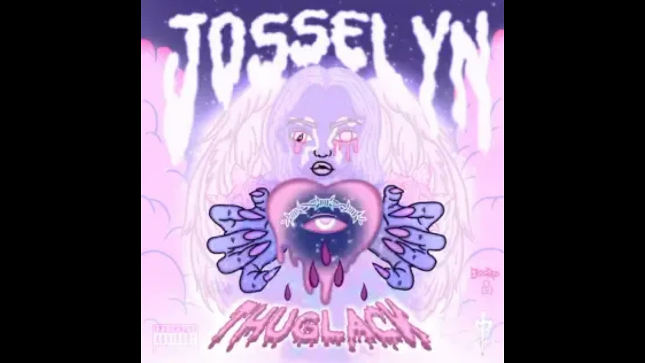 Josselyn -Thuglack(Oficial Music)