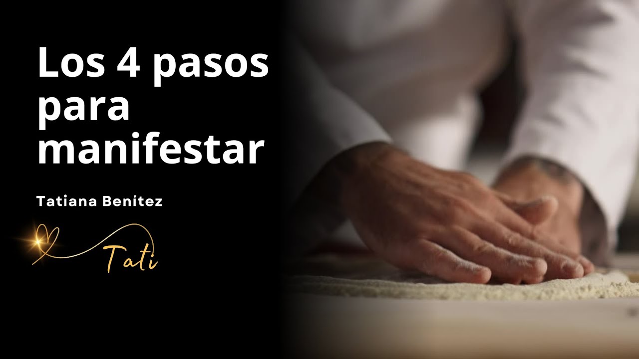 Los 4 pasos para manifestar 