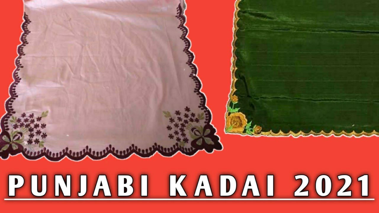 10+ New Punjabi kadai designs and cutwork || Punjabi embroidery designs 2021 || 💃💃💃 #kadai