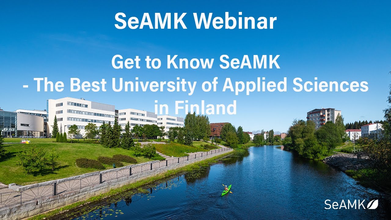 SeAMK Webinar: Get to Know SeAMK – The Best University of Applied Sciences in Finland (5.1.2023)