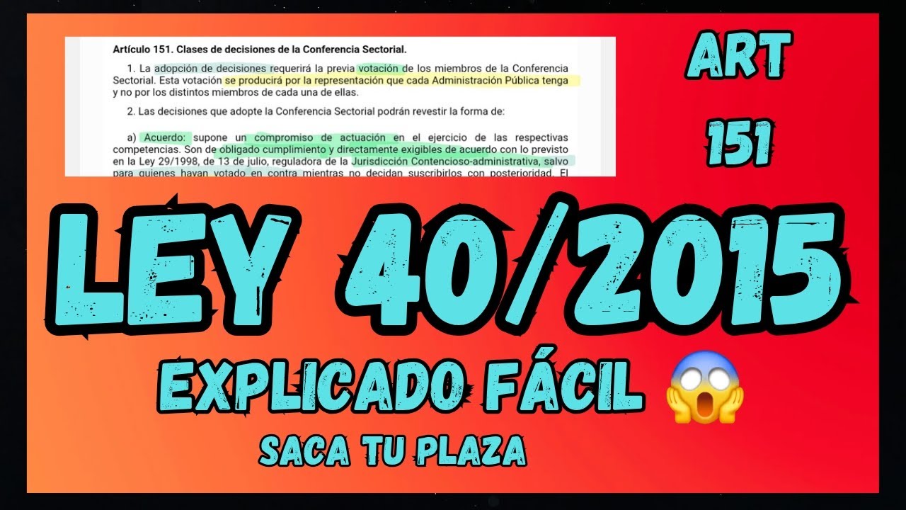 LEY 40/2015 - Decisiones Conferencia Sectorial - OPOSICIONES - Art 151