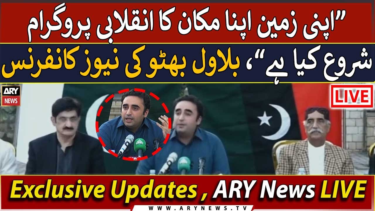 🔴 LIVE | Chairman PPP Bilawal Bhutto's News Conference | ARY News LIVE