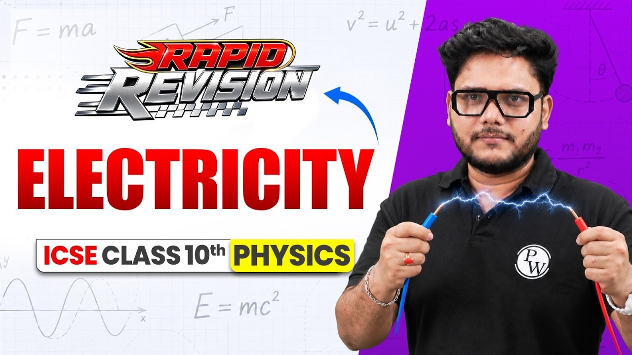 Electricity Class 10 Physics | ICSE Board Exam 2027 | Rapid Revision