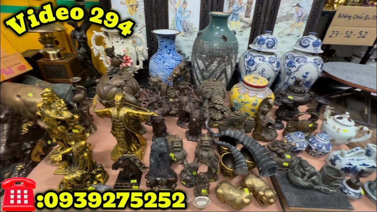 Video 294 ( ngày 28/2/2026) đồ xưa - đồ cổ - đồ đồng - gốm sứ #doxua #doco #dodong #gomsu #codocla 