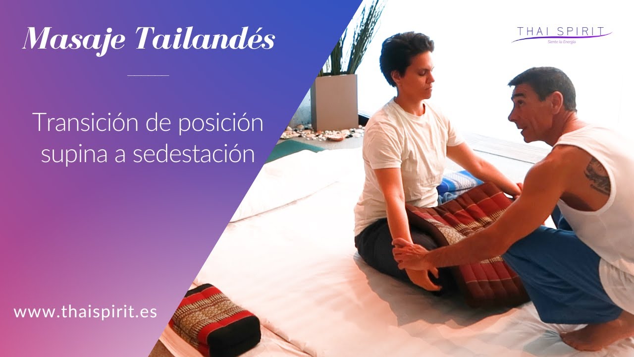 Curso Masaje Tailandés ▷ Transición de posición supina a sedestación