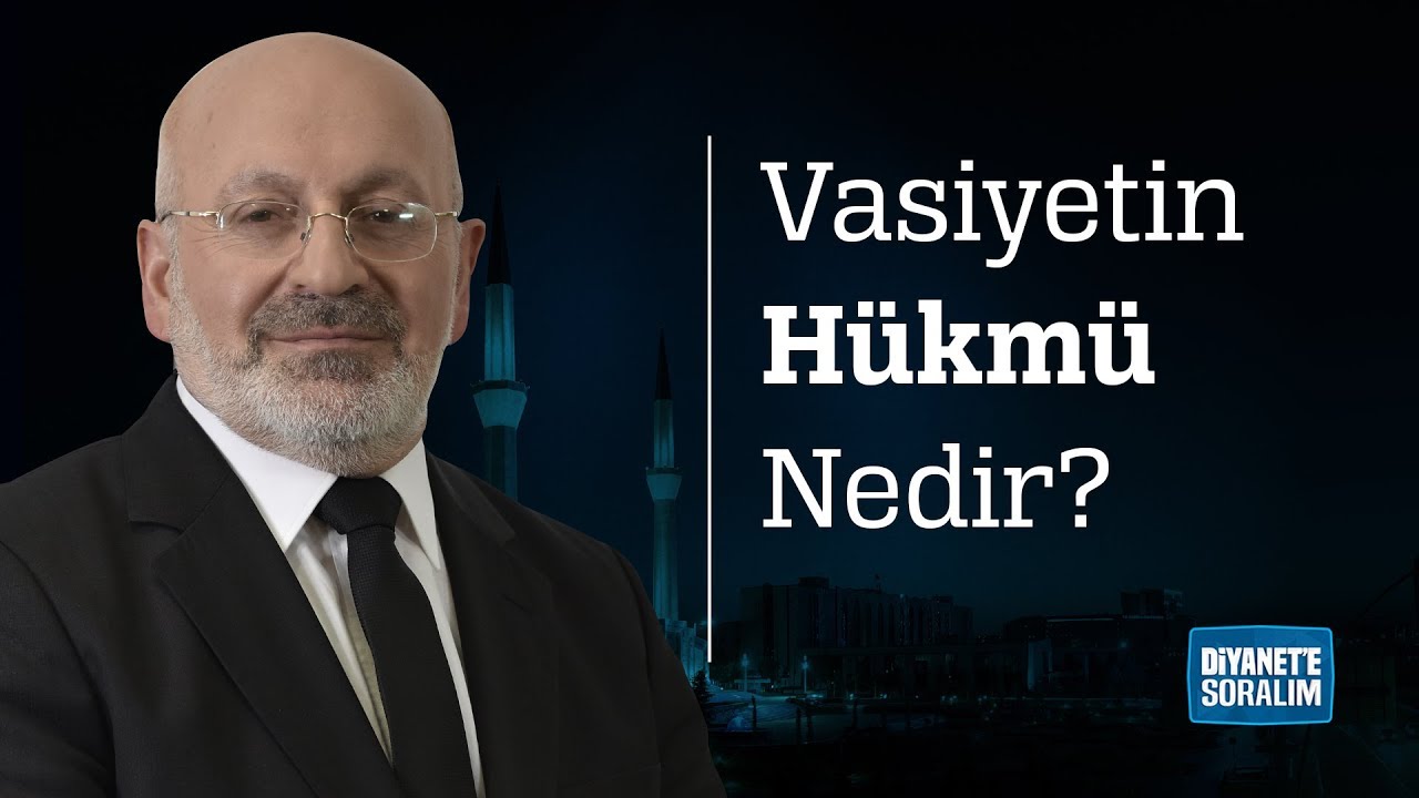 Vasiyetin Hükmü Nedir?