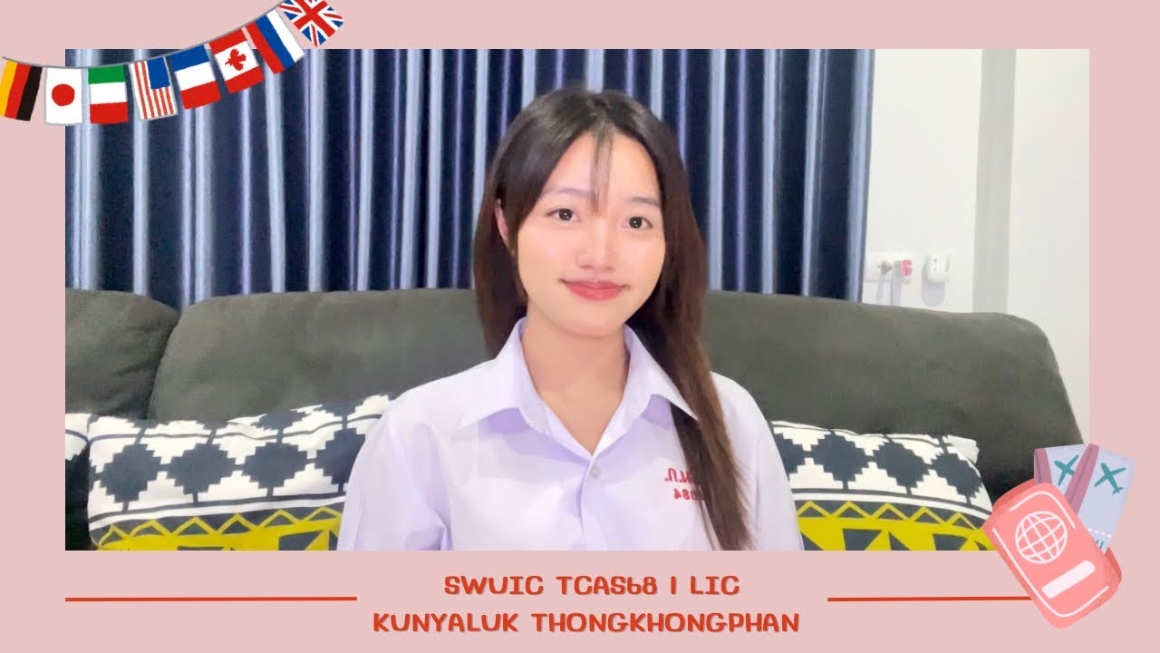 [SWUIC TCAS68] LIC | KUNYALUK THONGKHONGPHAN 🤍