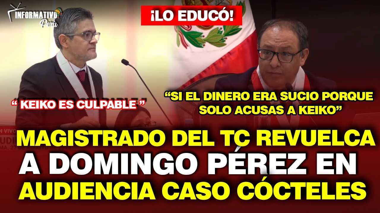 ¡LO DESTROZÓ! MAGISTRADO DEL TC PULVERIZA AL FISCAL DOMINGO PÉREZ EN AUDIENCIA CASO CÓCTELES