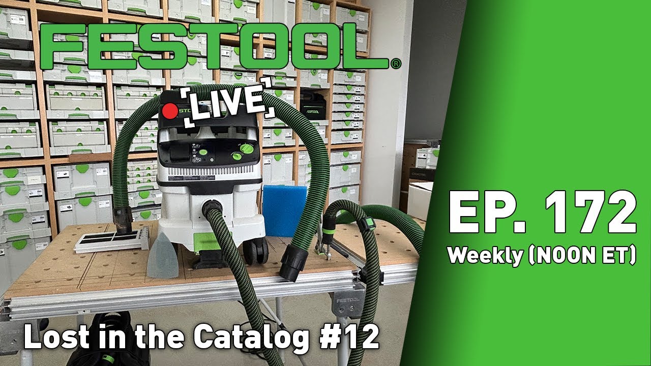 Festool Live Episode 172 - Lost in the Catalog #12
