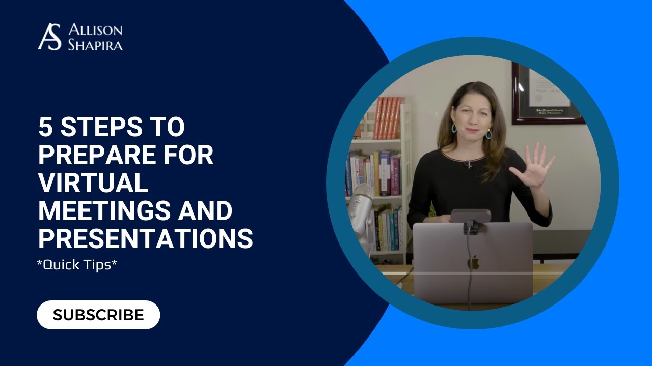 Five Steps to Prepare for Virtual Meetings and Presentations