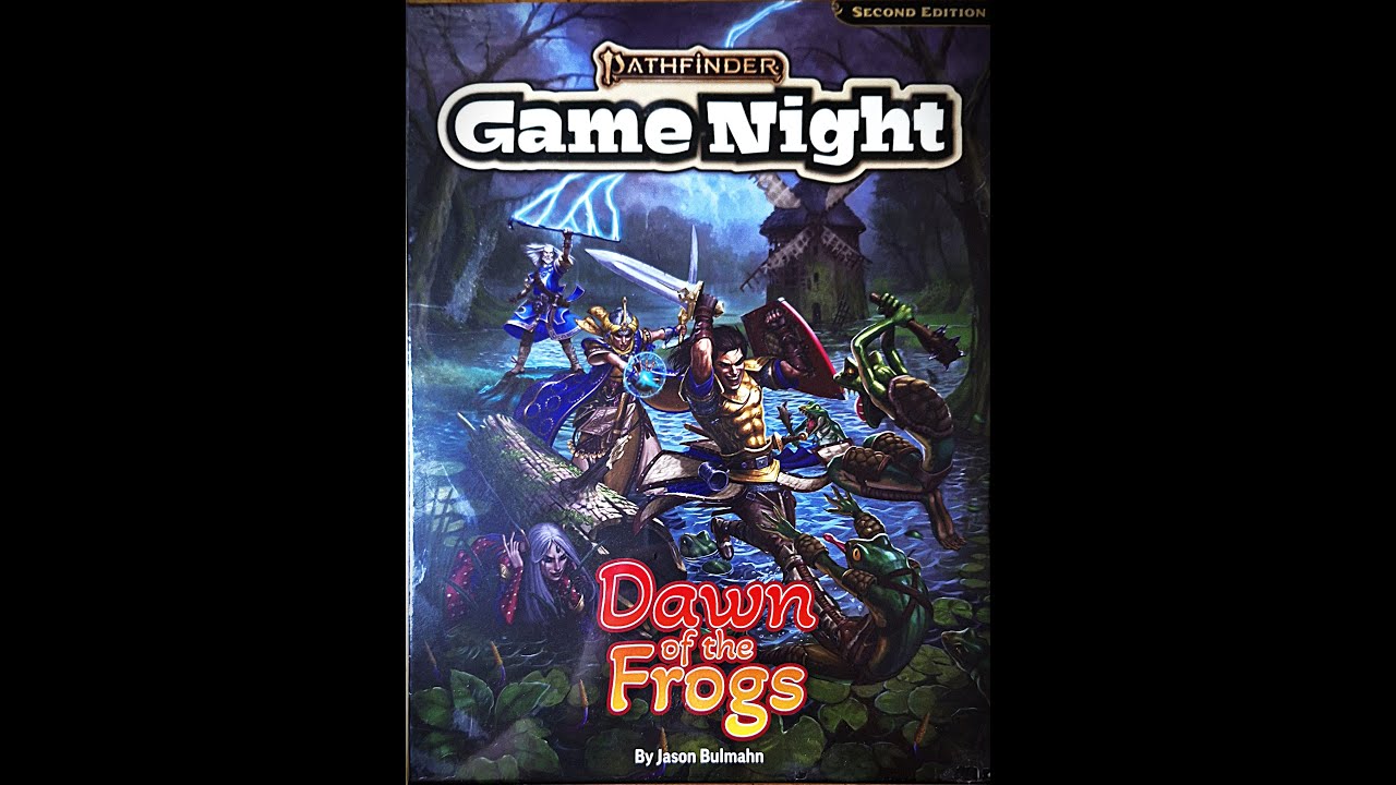 Pathfinder Game Night: Dawn Of The Frogs 1st Impressions