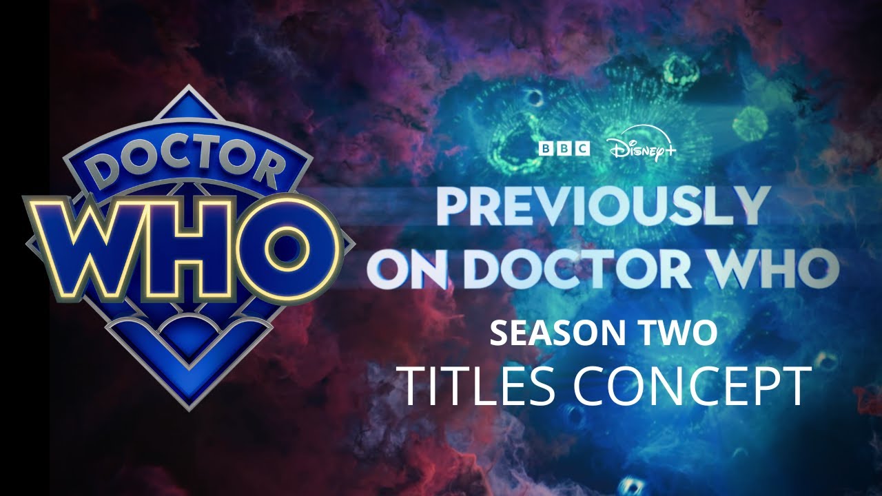 Previously On Doctor Who | Season Two Titles Concept