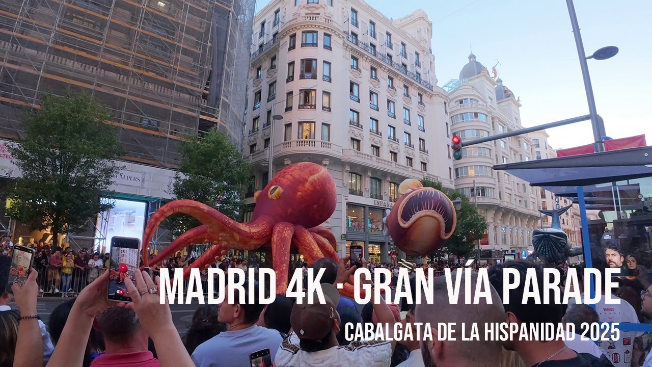 【4K】Walking in Madrid · Gran Vía · Cabalgata de la Hispanidad 2025