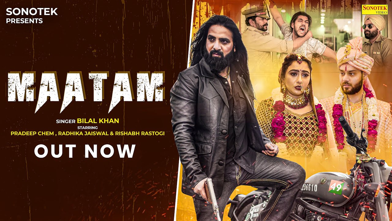 Maatam (Official Video) Radhika Jaiswal | Bilal Khan | Pradeep Chem, Rishab | New Haryanvi Song 2024