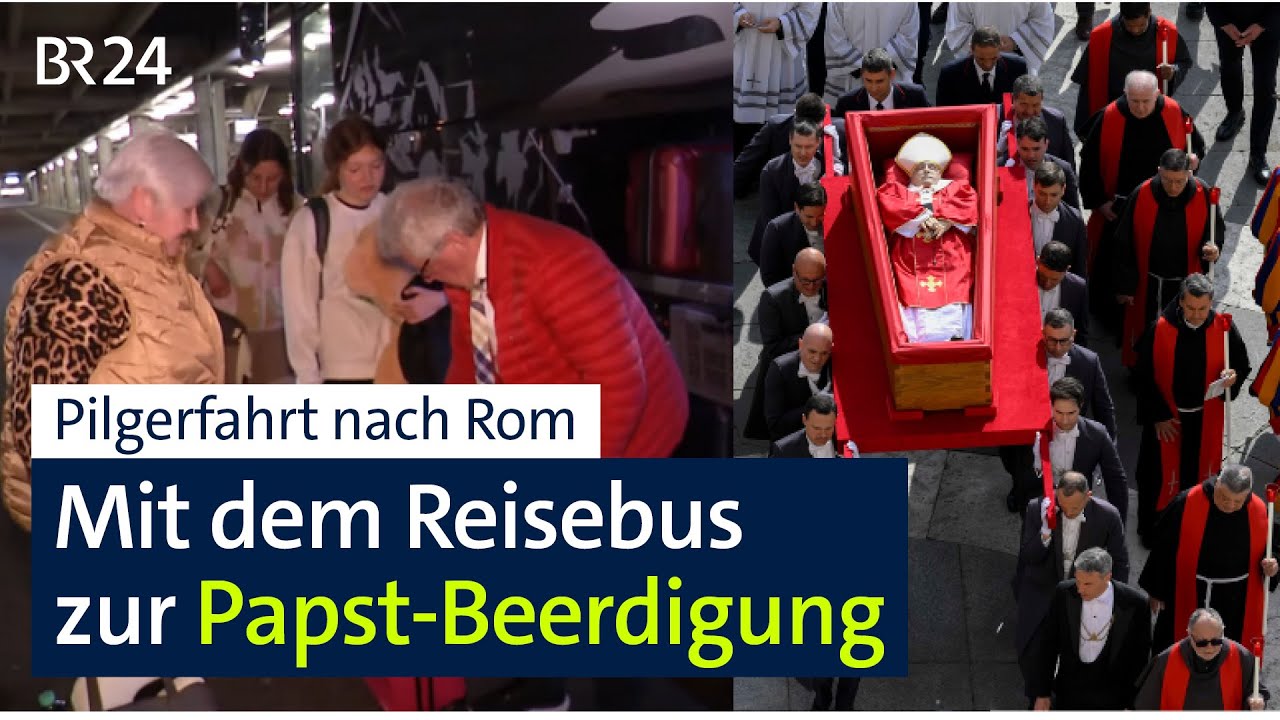 Trauer um Papst: Pilger aus Bayern fahren zur Beerdigung nach Rom | Abendschau | BR24