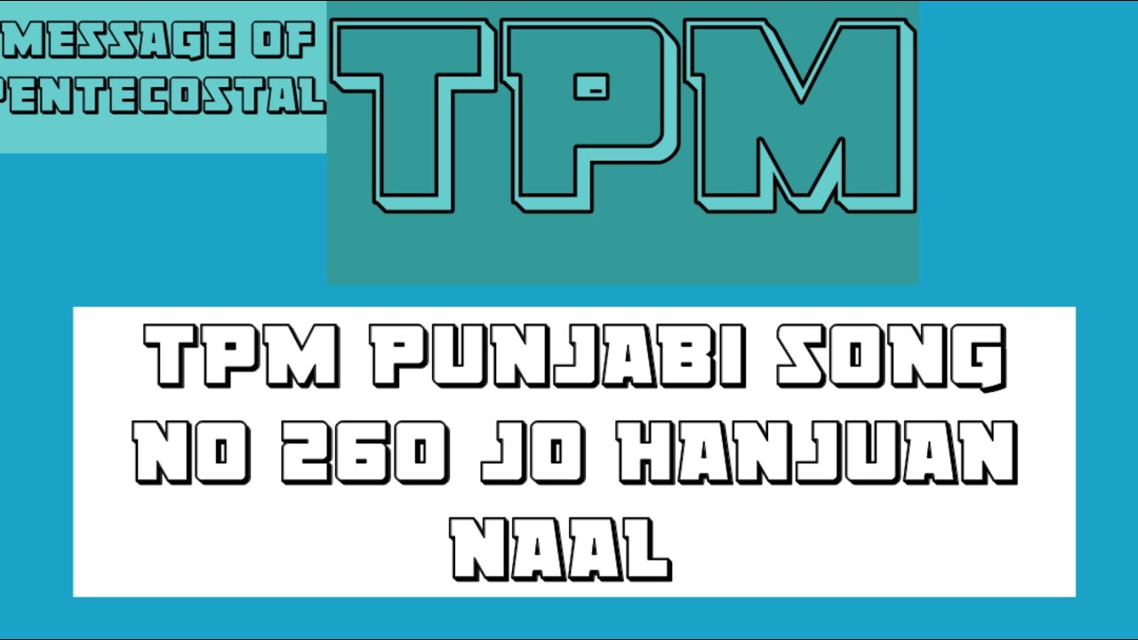 TPM Punjabi song no 260 jo Hanjuan naal