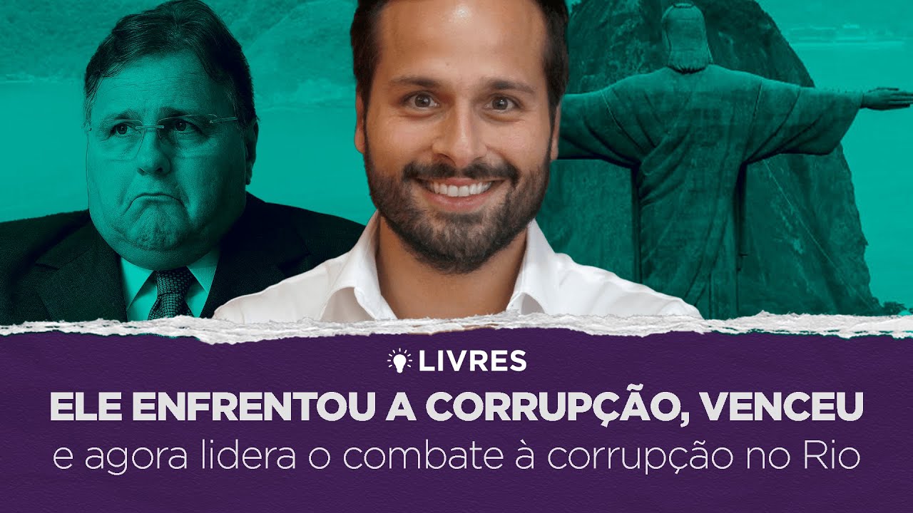 O COMBATE &Agrave; CORRUP&Ccedil;&Atilde;O NO RIO DE JANEIRO - LivresCast com Marcelo Calero