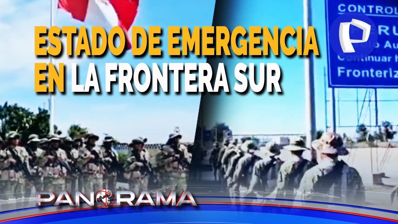 Estado de emergencia en frontera con Chile: tropas llegan para impedir ingreso de migrantes a Perú