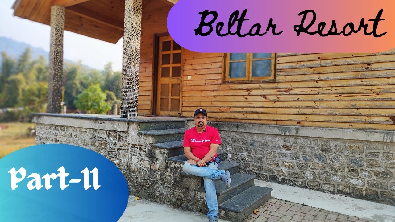 Beltar Resort Kurseong | Part 2| A New Weekend Destination from Siliguri