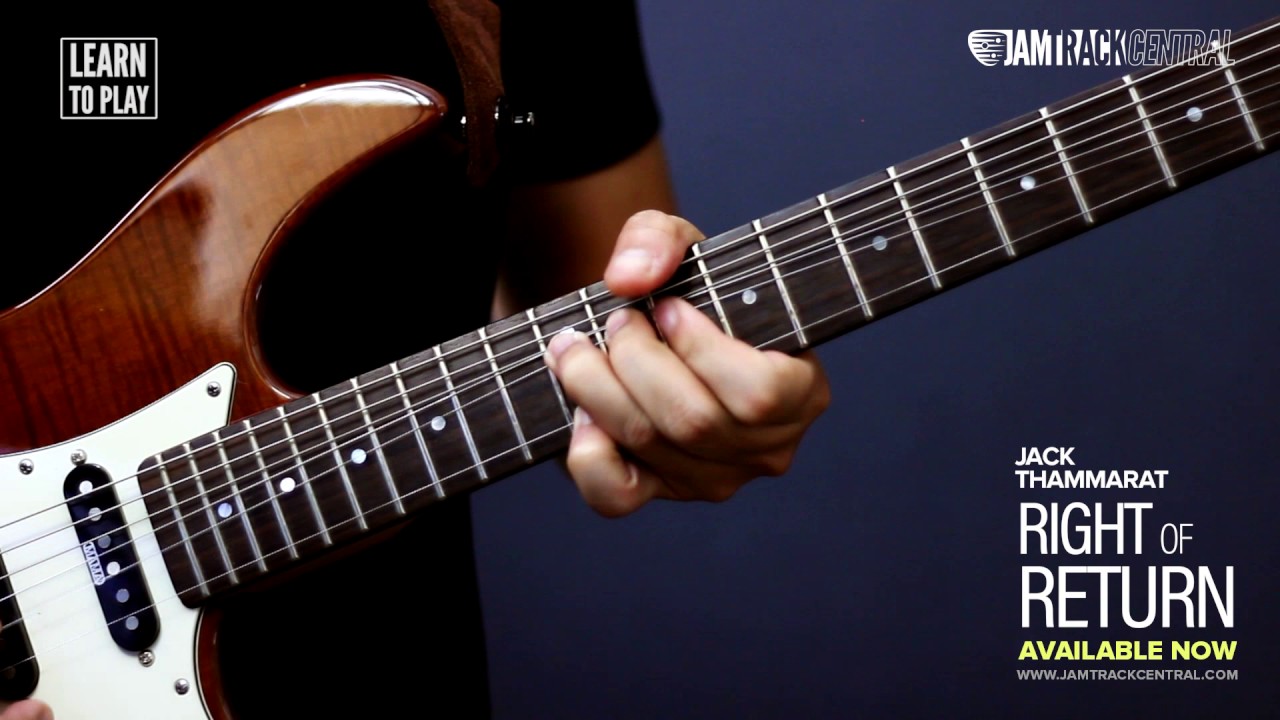 Jack Thammarat's 'Right Of Return' | JTCGuitar.com