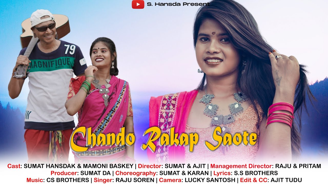 CHANDO RAKAP SAOTE || FULL VIDEO || SUMAT & MAMONI || RAJU SOREN || NEW SANTHALI SONG 2021 ||