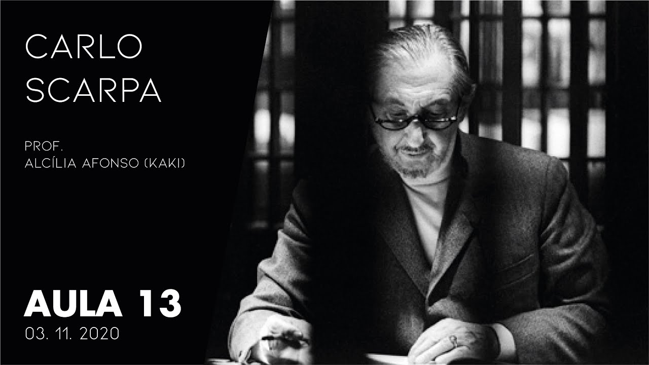 AULA 13 | Carlo Scarpa