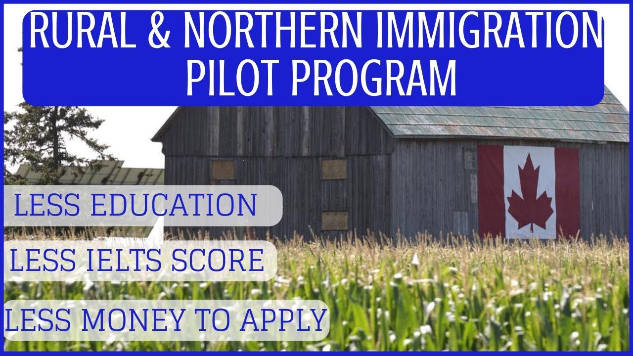 Rural & Northern Immigration Pilot Program