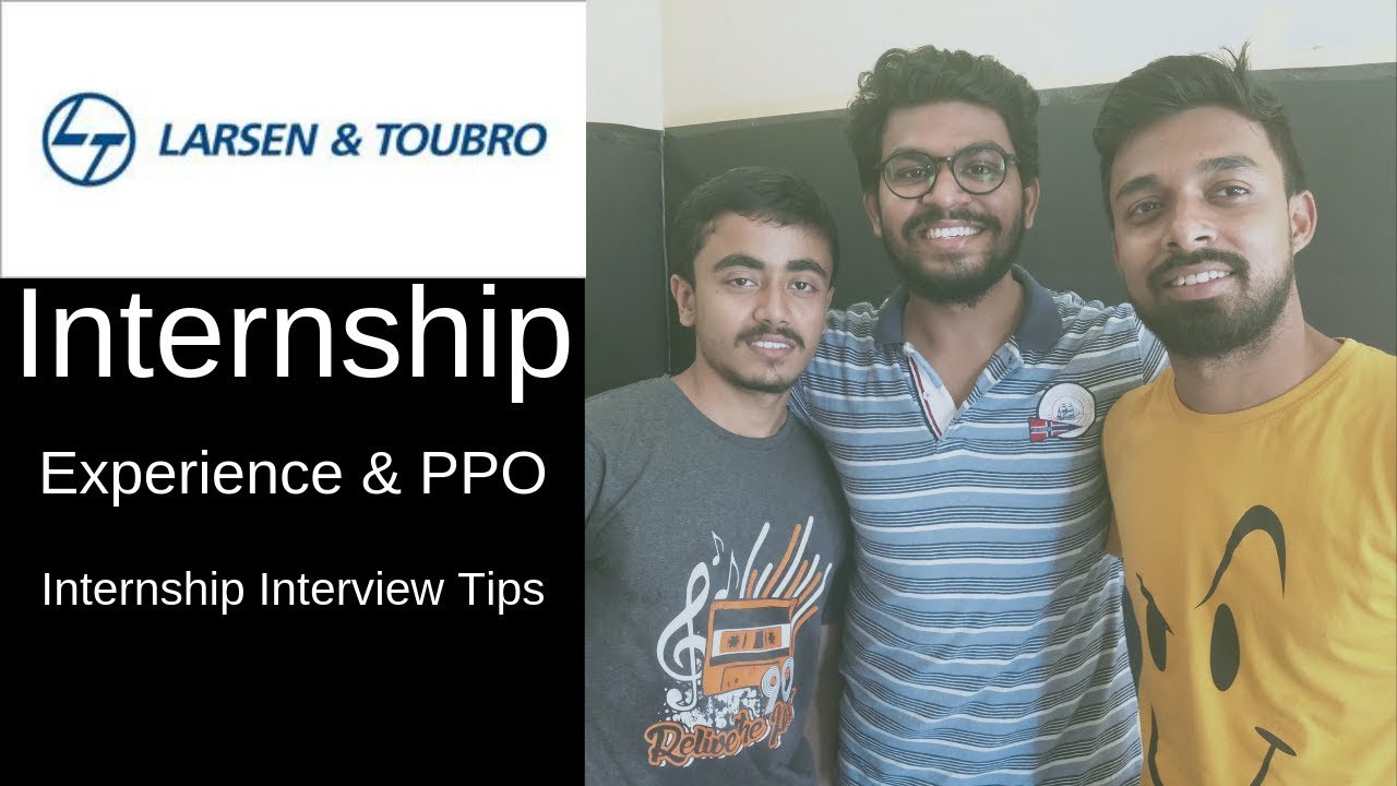 L&T Internship Experience| PPO |Ep-10| Interview Experience & Tips