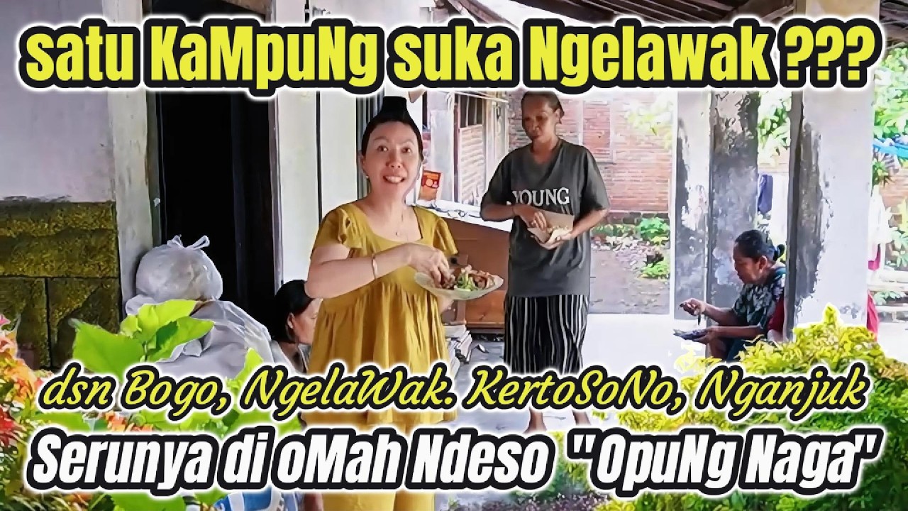 Satu Kampung Suka Ngelawak, Serunya RuMah OpuNg Naga