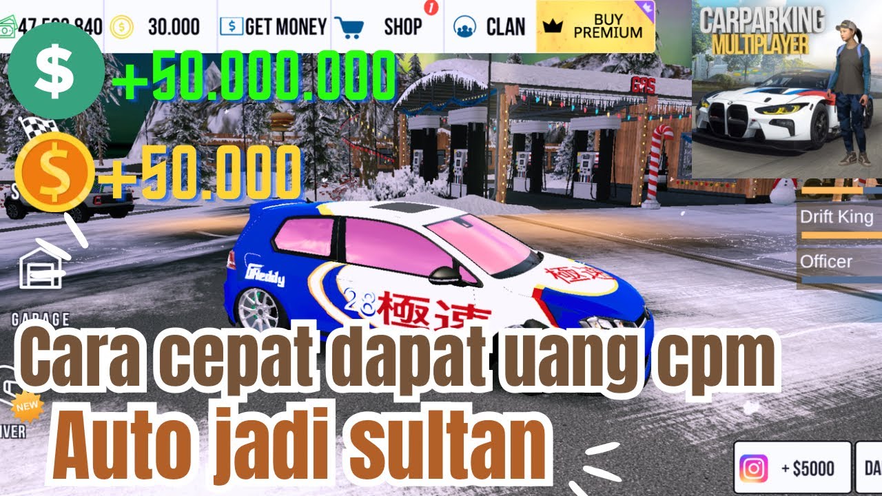 🔥AUTO JADI SULTAN|Cara mendapatkan uang di car parking multiplayer 🔥
