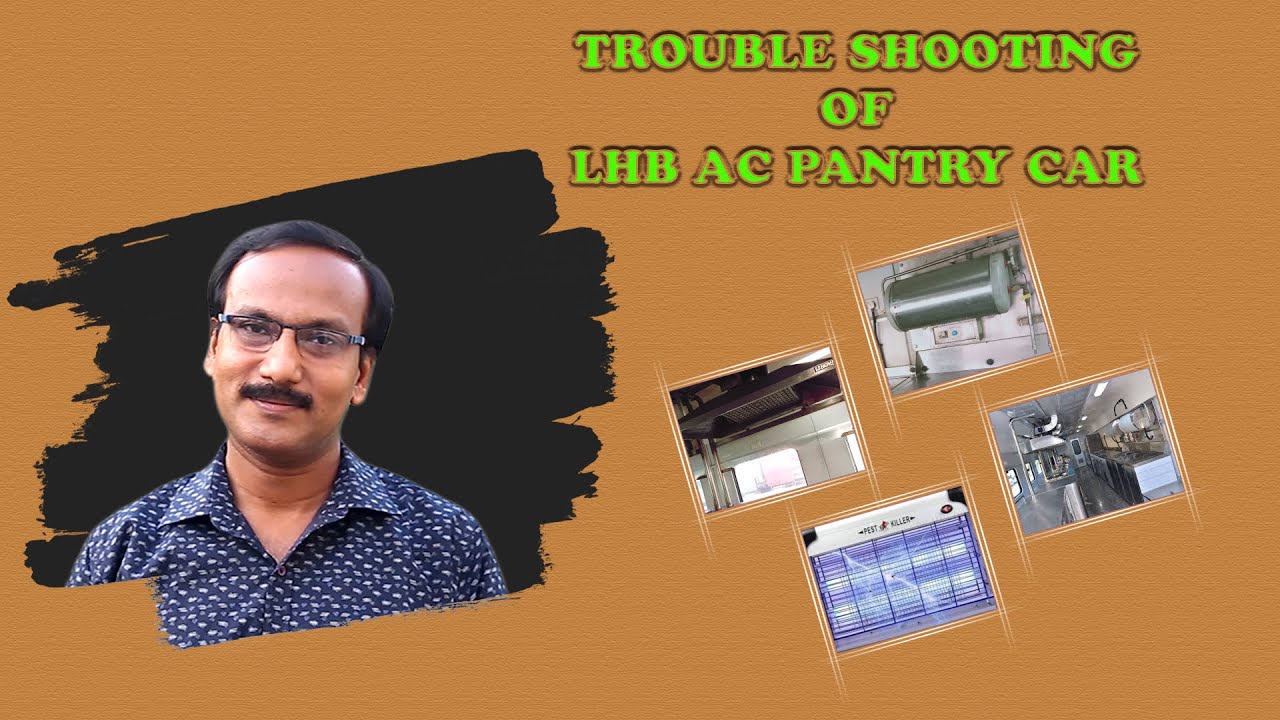 TROUBLE SHOOTING OF LHB AC PANTRY CAR