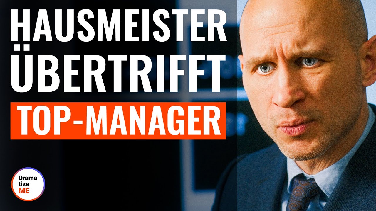 Hausmeister übertrifft Top-Manager  | @DramatizeMe Deutsch