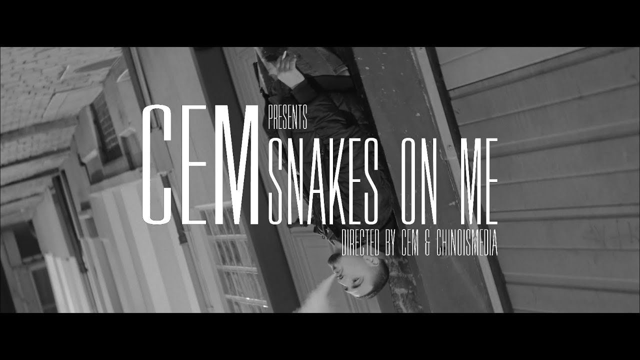 Cem - Snakes On Me (Official Videoclip)