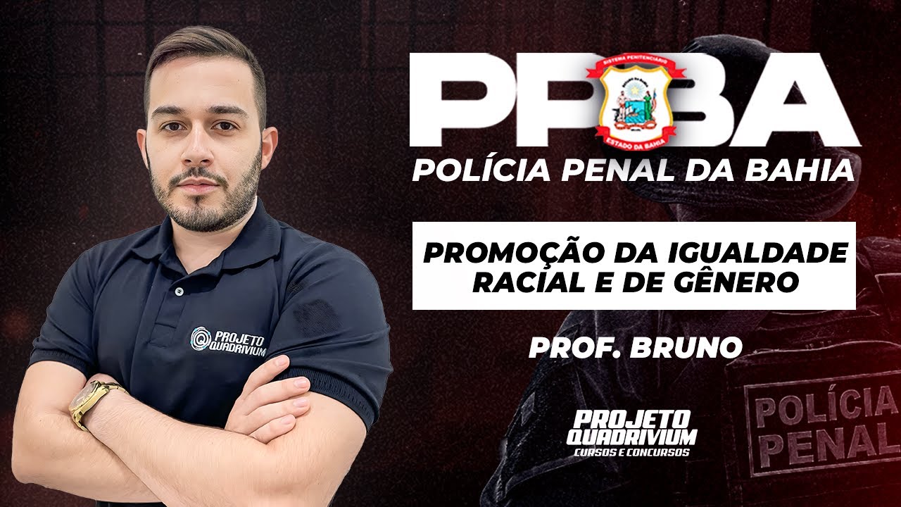 PROMOÇÃO DA IGUALDADE RACIAL E DE GÊNERO (PPBA) - ﻿Lei de Genocídio | Lei nº 2.889 - Prof. Bruno