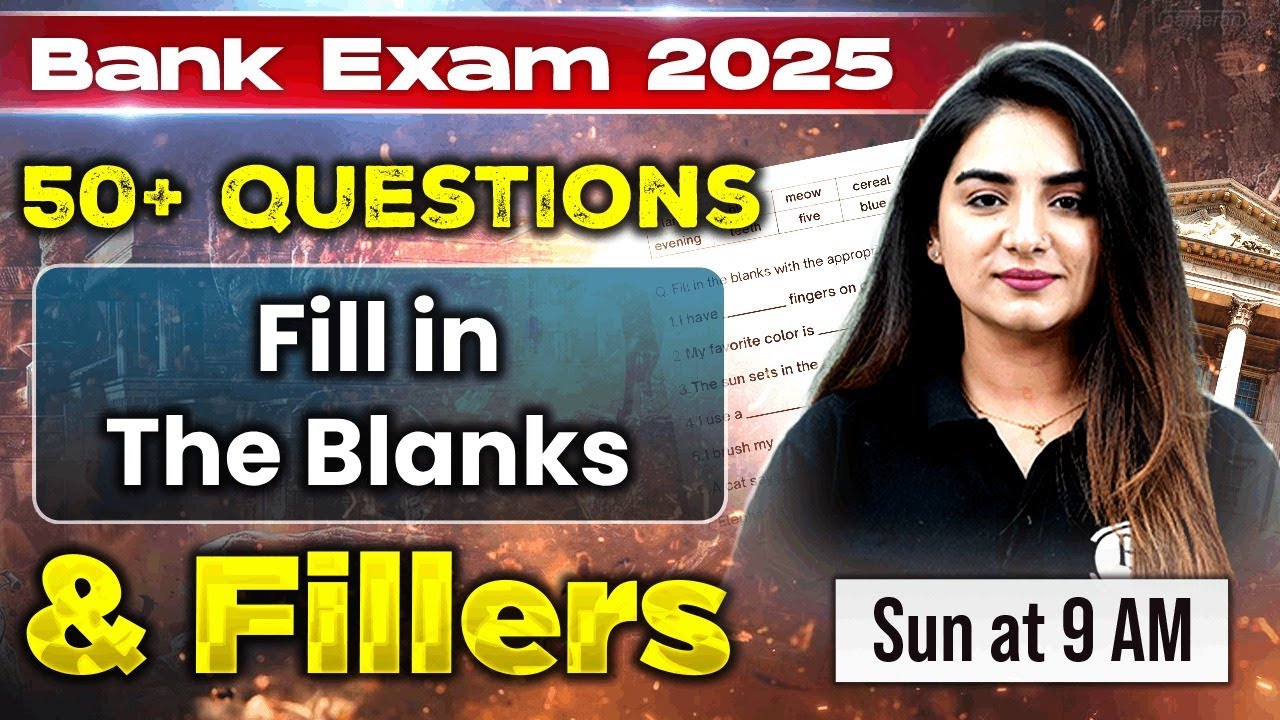 Bank Exams 2025 | Fill in the Blank & Fillers | English for Bank Exams | by Anchal Ma'am