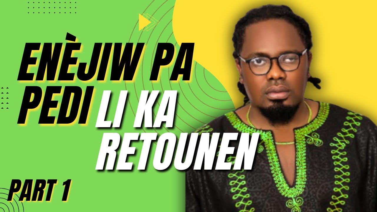 WOUT POU REKIPERE ENÈJI SPIRITYÈL OU PART 1