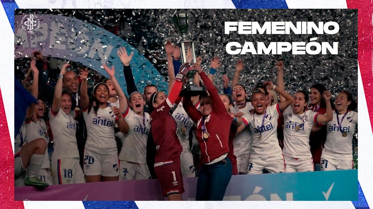 Femenino Campe&oacute;n Apertura 2022 | Club Nacional de Football | TEASER