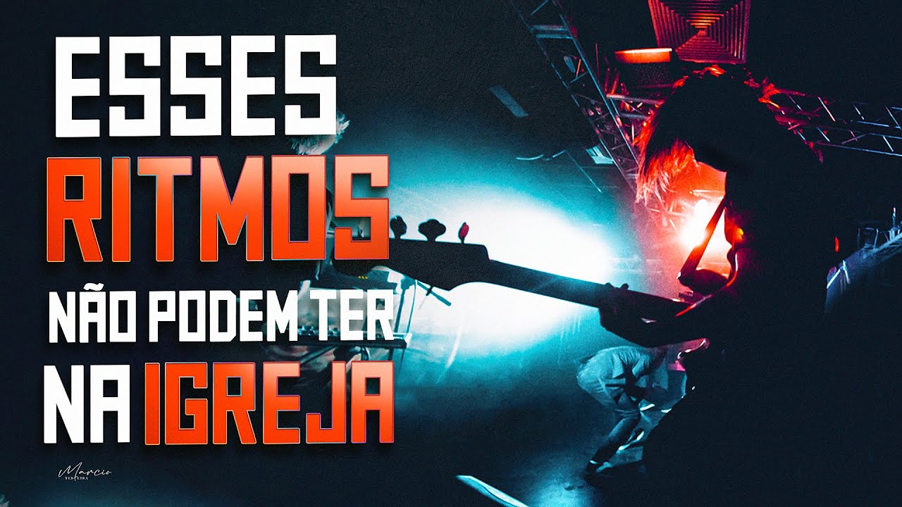 ESSES RITMOS NÃO PODEM TER NA IGREJA - Marcio Teixeira