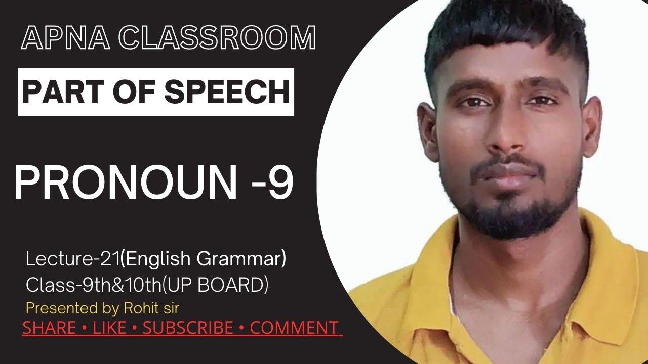 Class -21 Part Of Speech-Pronoun(Distributive, Indefinite-pronoun) By Rohit Sir for class 9th,10th