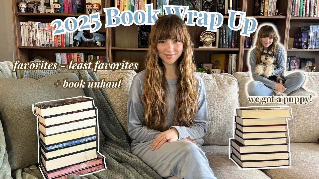2025 book wrap up! favorite & least favorites + book unhaul (&we got a puppy!)