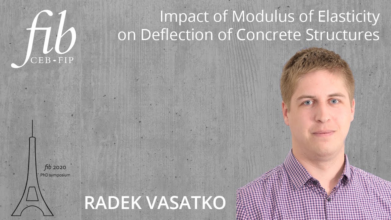 Radek Vasatko | Impact of Modulus of Elasticity on Deflection of Concrete Structures