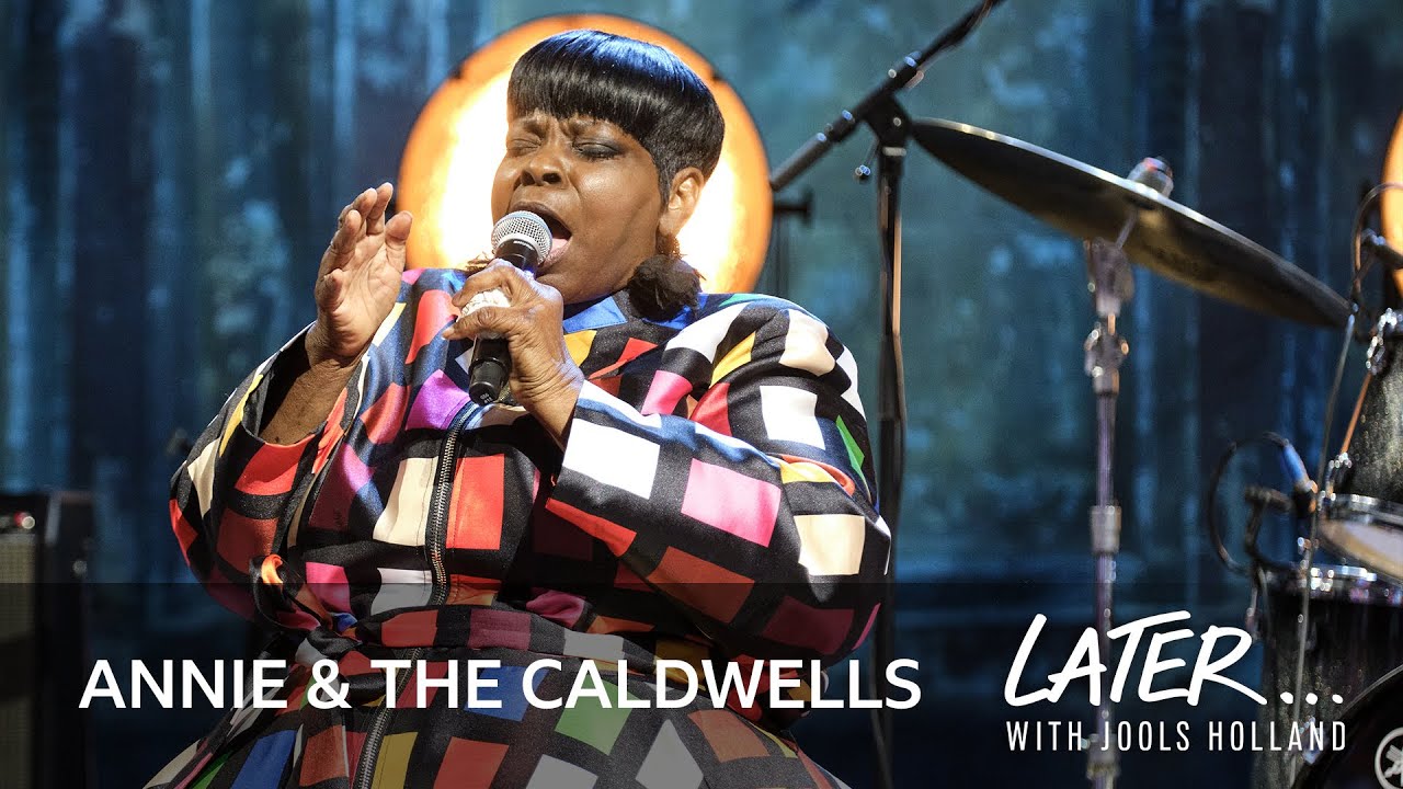 Annie & the Caldwells - I Made It (Later... with Jools Holland)
