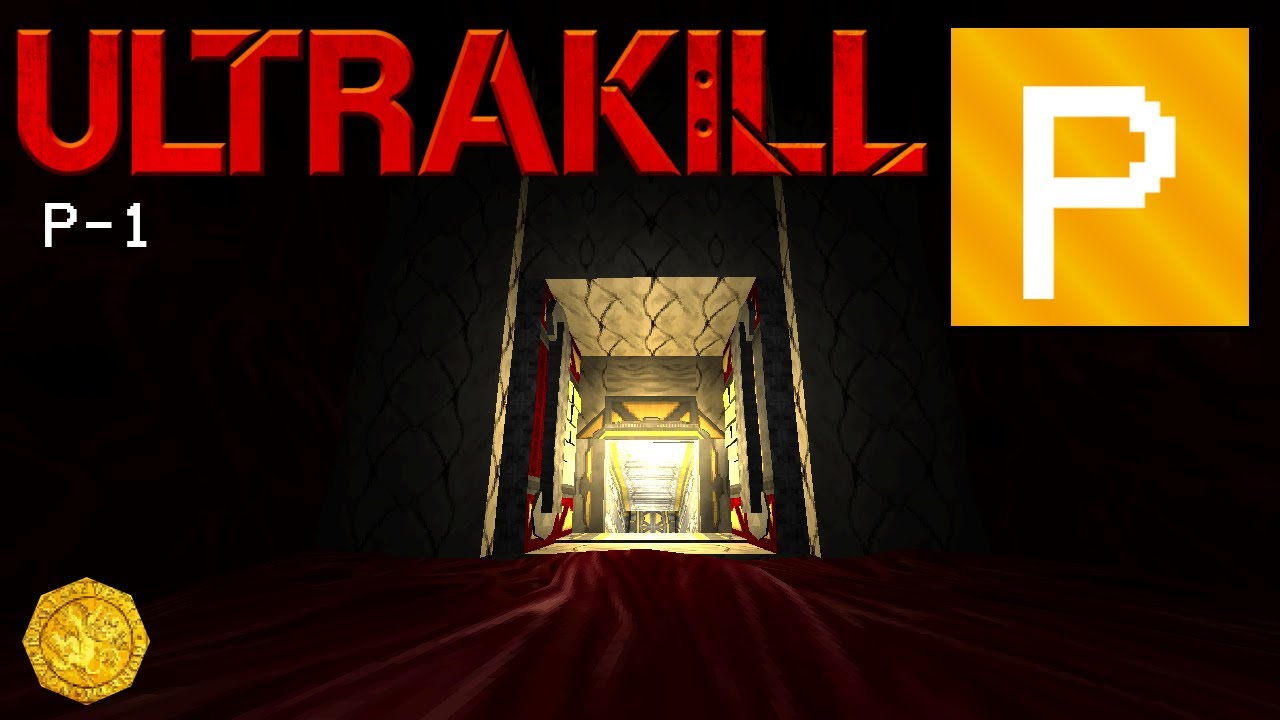 ULTRAKILL | P-1 | P-rank