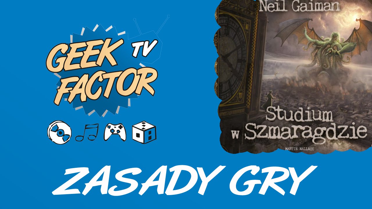 [ODC 136] Zasady gry STUDIUM W SZMARAGDZIE