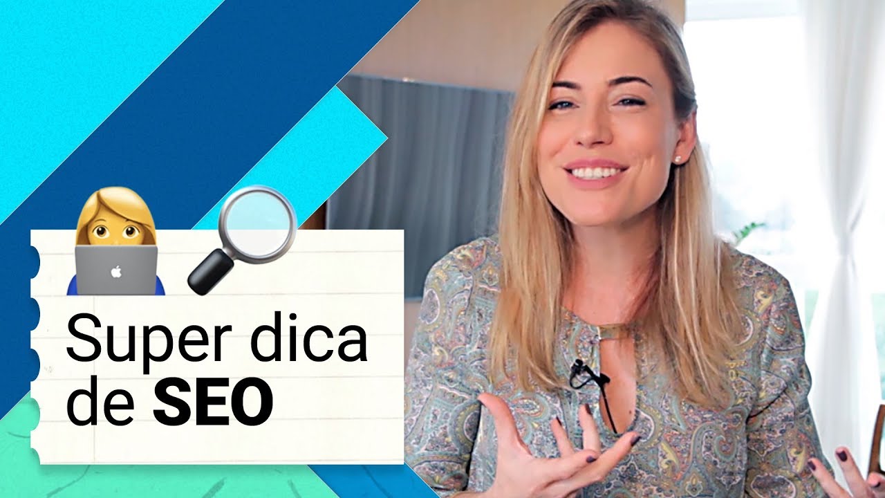 SUPER DICA PARA SEO | Seu site bem colocado no Google