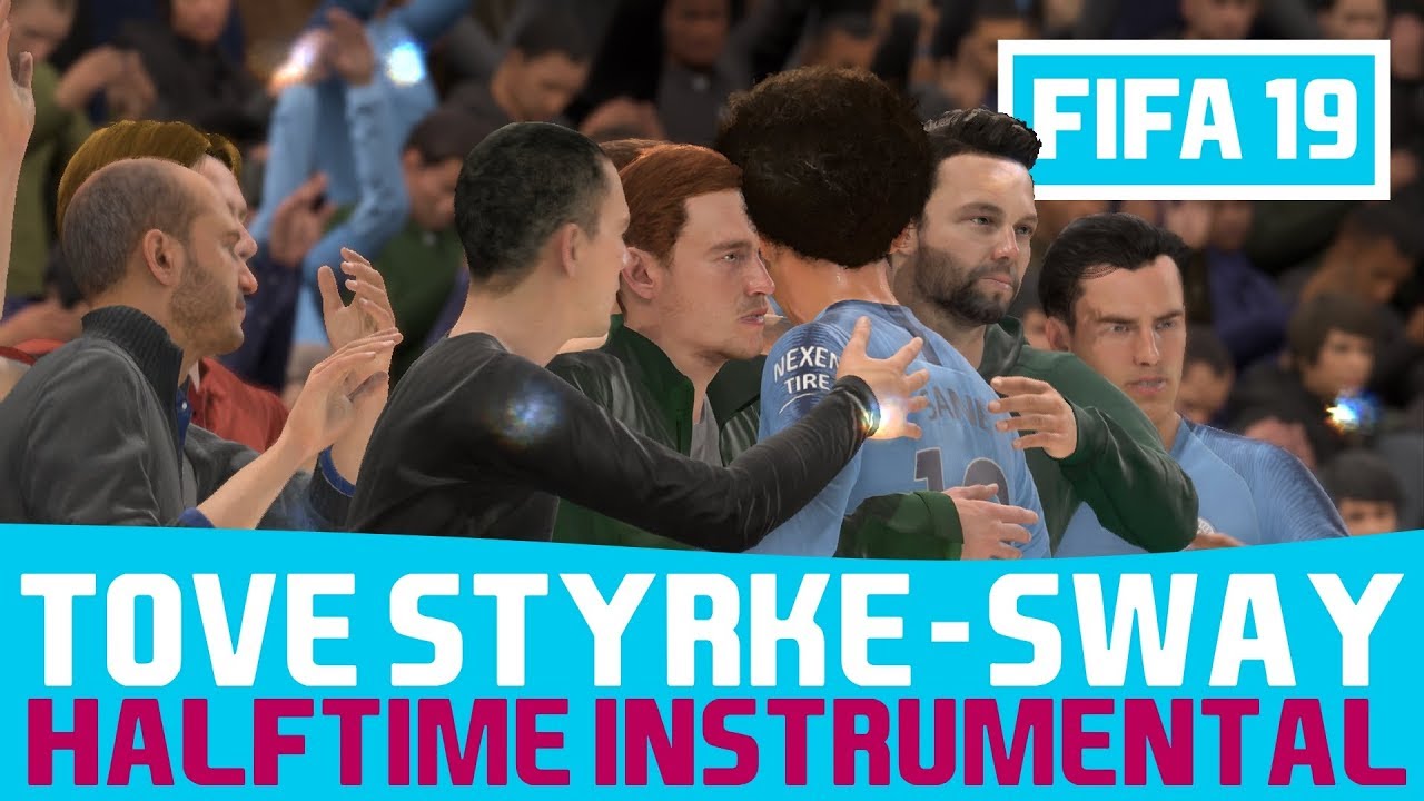 [FIFA19] Halftime Instrumental: Tove Styrke - Sway