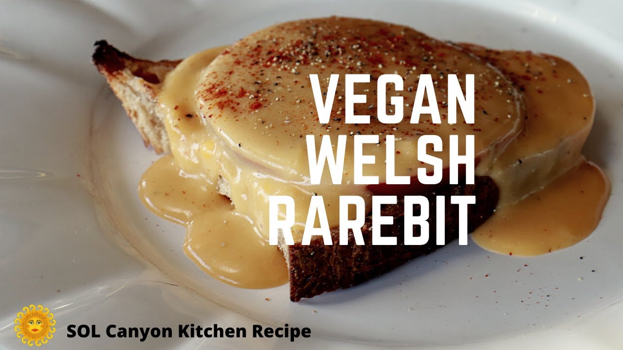 Amazing Vegan Welsh Rarebit | Dairy-free | Gluten-free version | Classic British Vegan