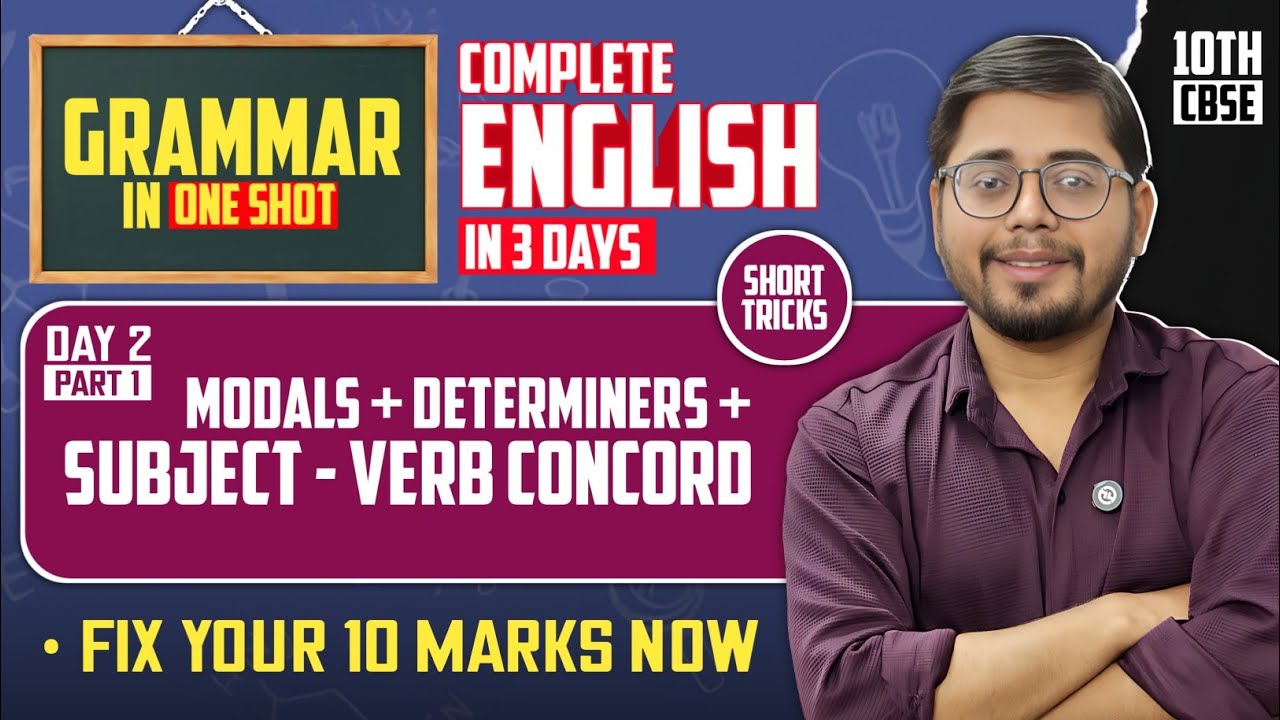 Class 10 English Grammar | Modals + Determiners + Sub-Verb Concord (Short Tricks) | CBSE 2026