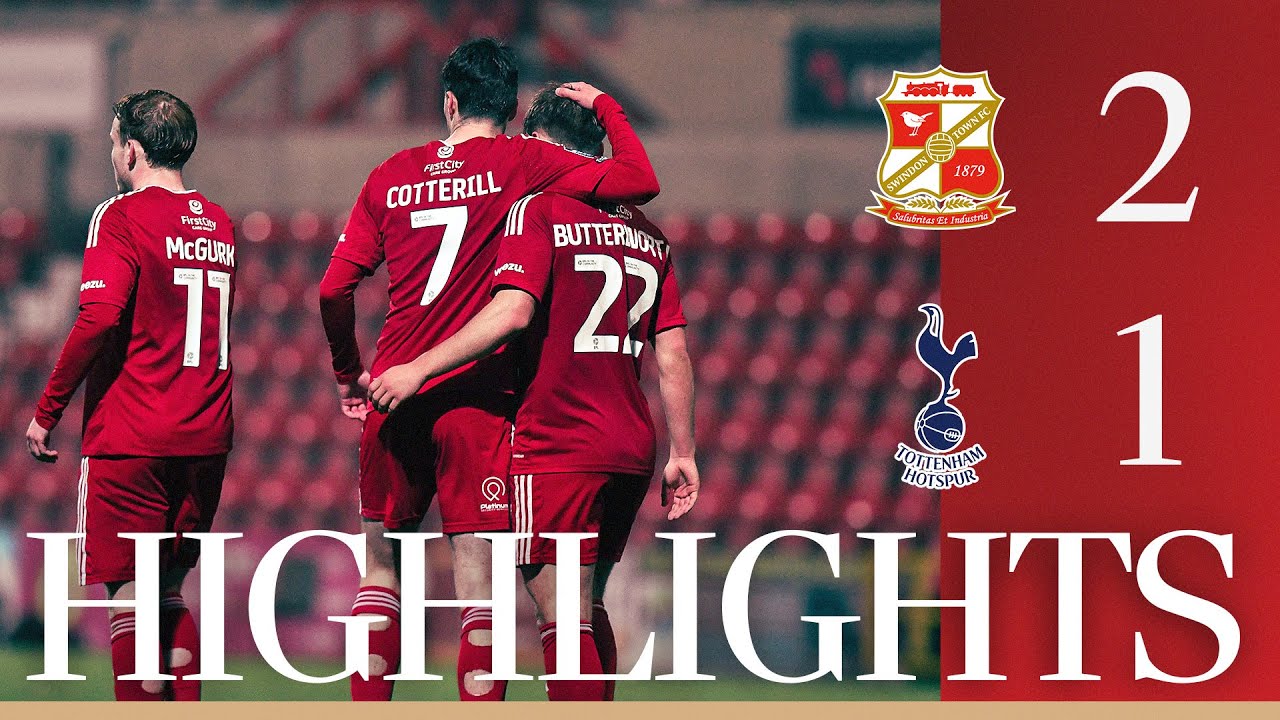 Extended Highlights: Swindon Town vs Tottenham Hotspur U21s