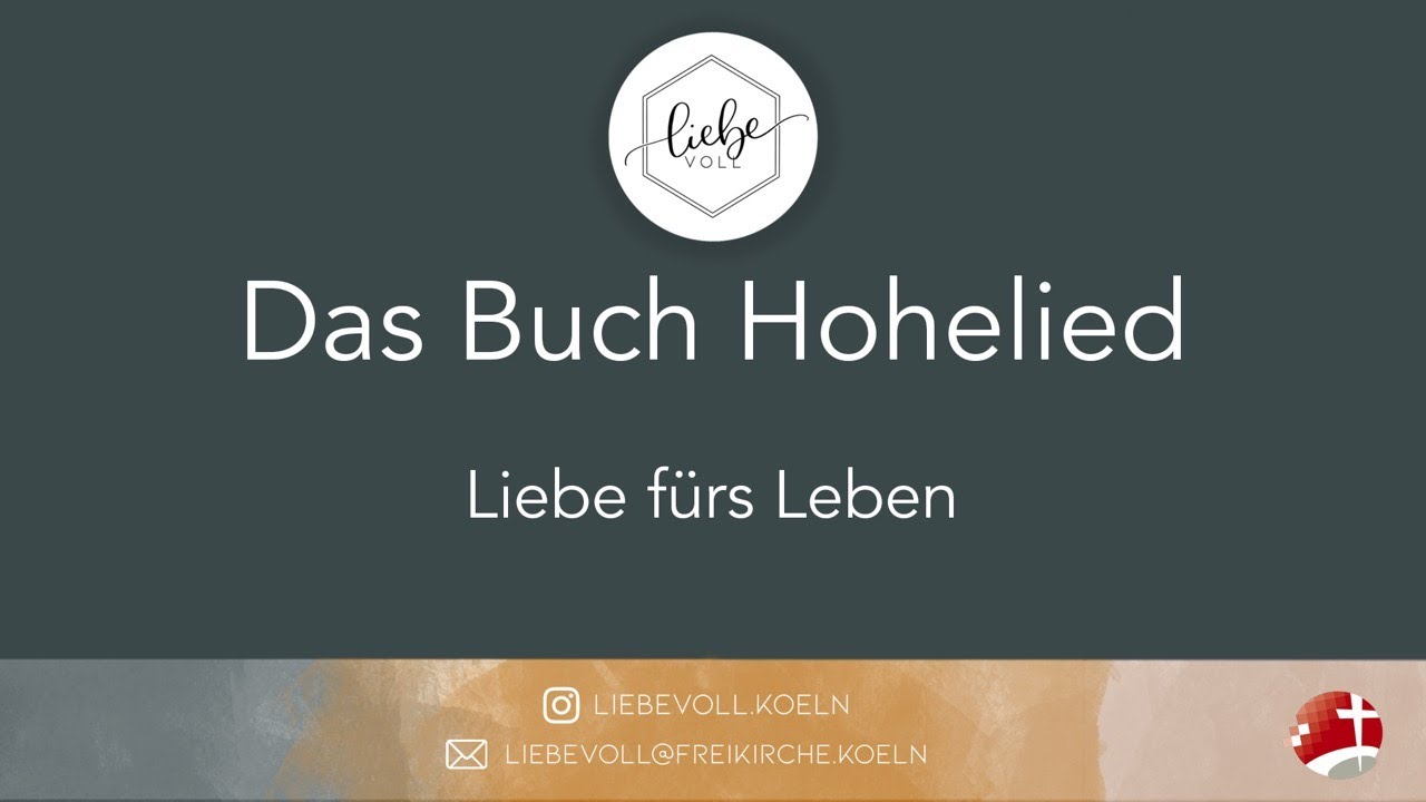 Liebevoll: Das Buch Hohelied - Liebe fürs Leben